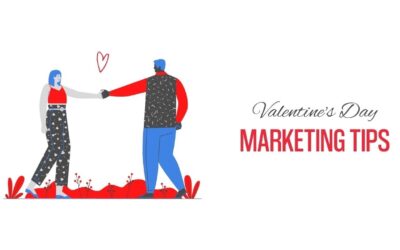 Valentine’s Day Marketing Tips For Small Businesses
