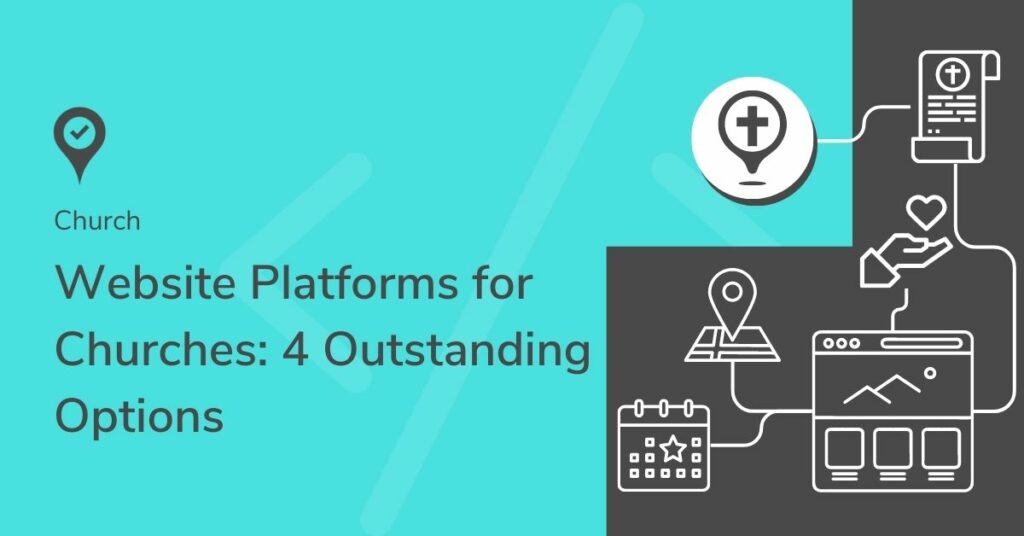 Website Platforms for Churches: 4 Outstanding Options