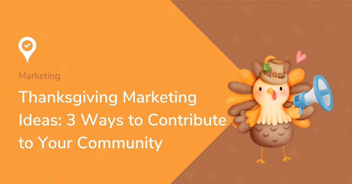 Graphic that reads Thanksgiving Marketing Ideas with a turkey holding a megaphone