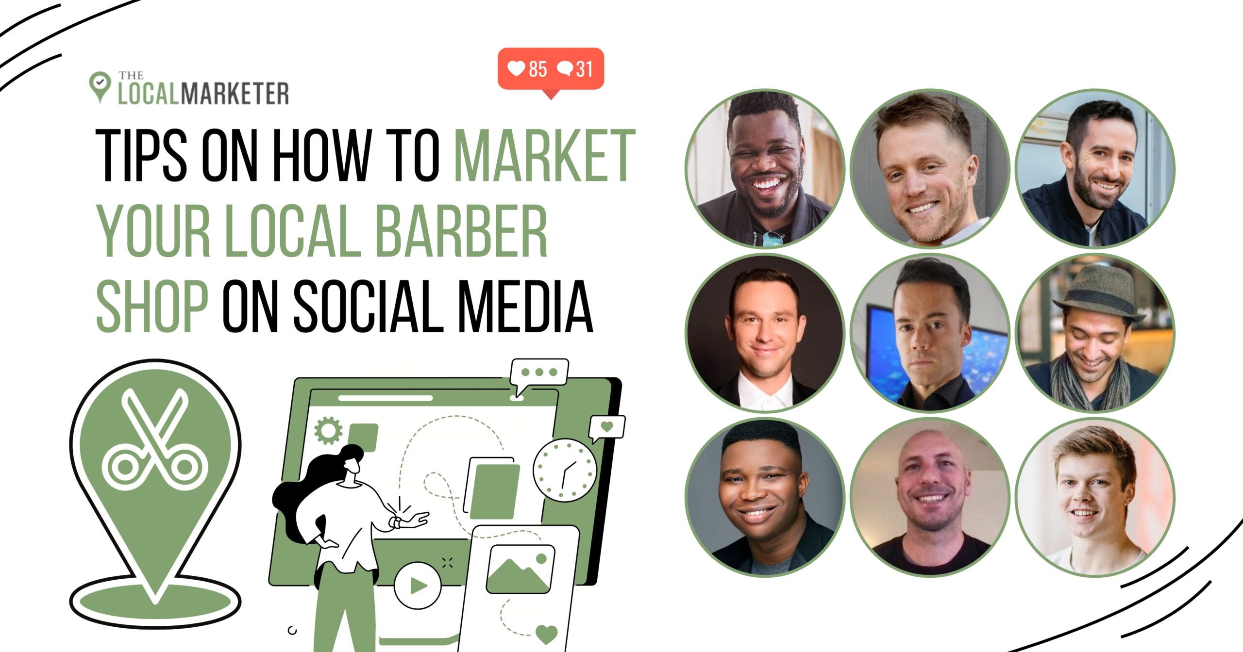 Graphic that reads Tips on how to market your local barber shop on social media The Local Marketer