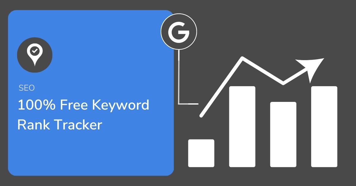 Graphic that reads 100 free rank tracker The Local Marketer