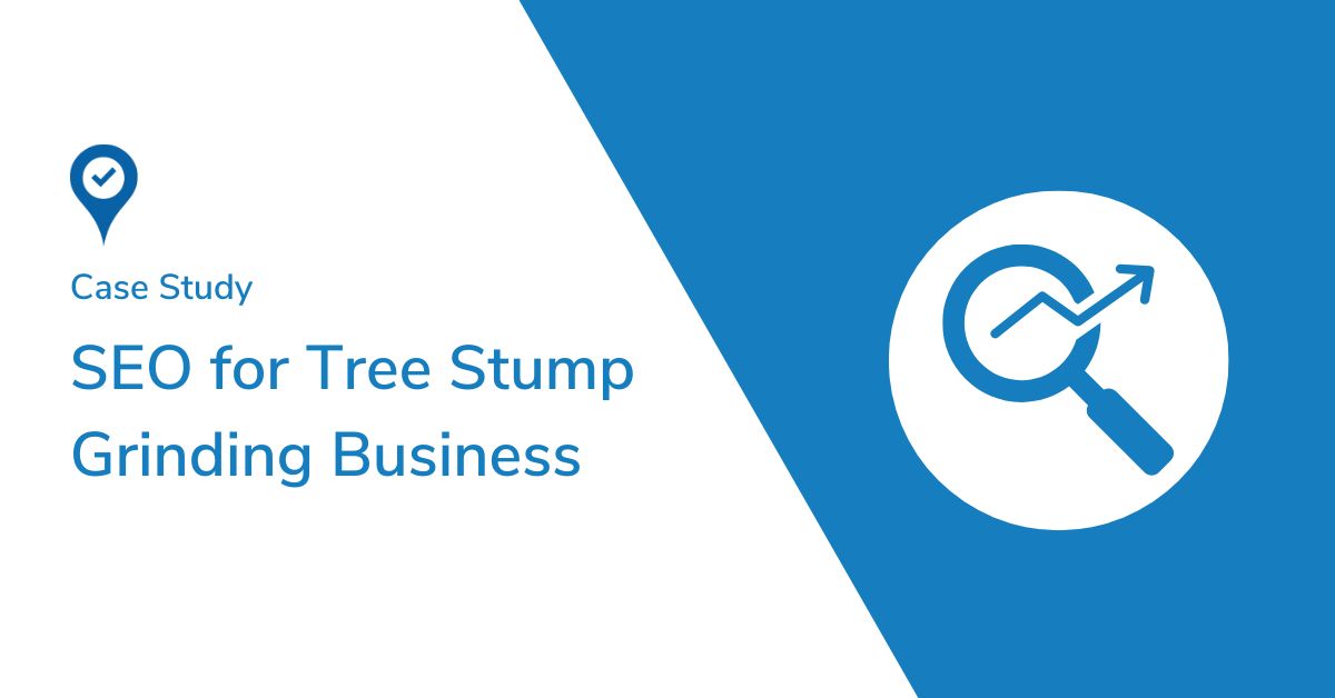Graphic that reads SEO for Tree Stump Removal Company